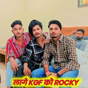 लागे KGF को ROCKY