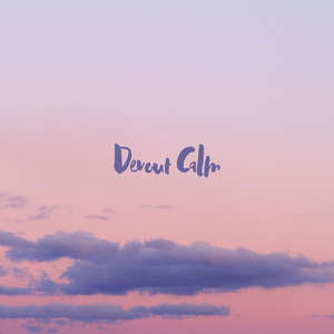 Devout Calm