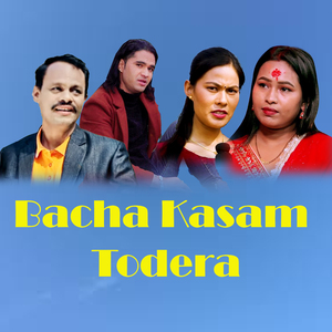 Bacha Kasam Todera