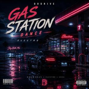 Gas Station Dance