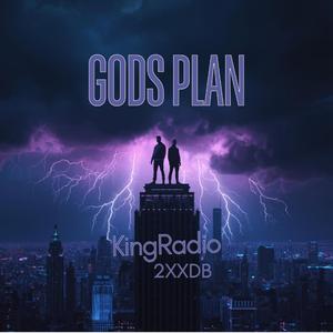 Gods Plan (feat. KingRadio)