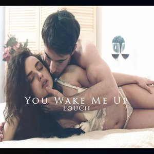 You Wake Me Up